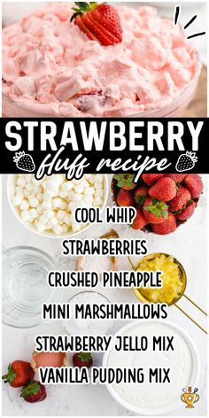 the ingredients for strawberry fluff recipe are shown