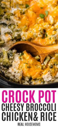 crock pot cheesy broccoli chicken and rice is shown with a wooden spoon