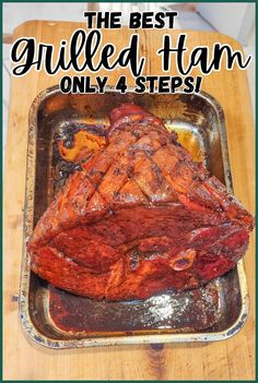 the best grilled ham only 4 steps