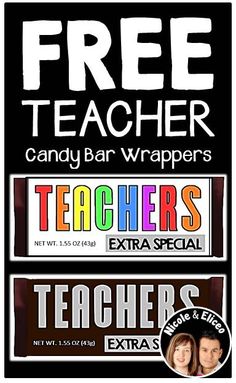 two candy bar wrappers with the words free teacher and teachers extra extra extra extra extra extra