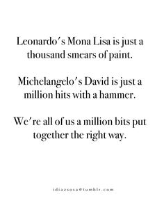 an image of a quote that reads,'leora's mona lisa is just a thousand swearers of paint '