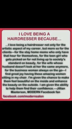 a sign that says i love being a hairdresser because