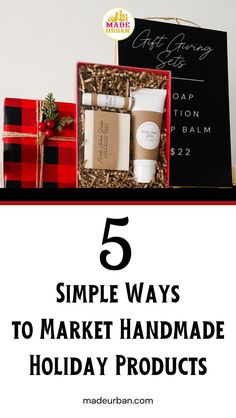 five simple ways to market handmade holiday products