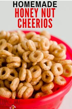 homemade honey nut cheerios in a red bowl with text overlay that reads homemade honey nut cheerios