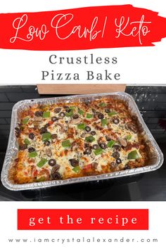 the crustless pizza bake is ready to be baked in the oven and served