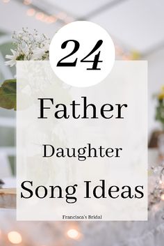 If you are looking for ideas to help you decide what song you want to play during your father daughter dance, then check out this list of father daughter wedding songs to help inspire you!! | Wedding songs | Father daughter dance songs | Wedding songs reception | Wedding songs country | Romantic wedding songs | Father daughter dance song | Father daughter dance | Wedding father-daughter dance | Wedding songs | Father daughter dance song ideas |