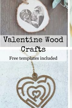 valentine wood crafts with free printables including pictures and text that reads, valentine wood crafts