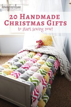 a bed with blankets on it and the words 20 handmade christmas gifts to start sewing now