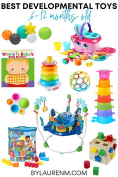 toys for babies and toddlers with the words best developmental toys on top of it