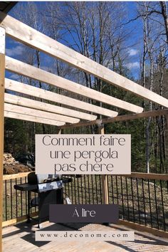 a wooden pergola with the words comment faire une pergola pas cher