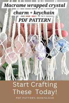 macrame wrapped crystal charm and keychain pattern with text overlay reading start crafting these today