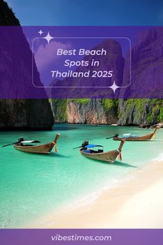 A beautiful array of Thailand's top beach destinations for 2025, showcasing stunning landscapes, crystal-clear waters, and top activities to explore. This pin highlights amazing travel spots, ideal for a tropical escape.