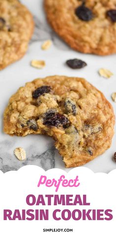 an oatmeal raisin cookie with the words perfect oatmeal raisin cookies