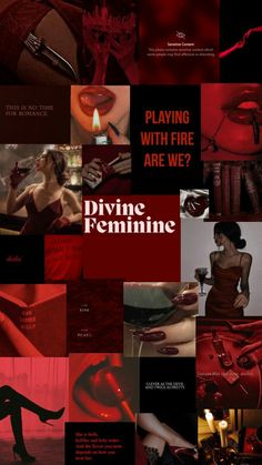 a collage of red images with text that reads, playing with fire are we? divine feminine