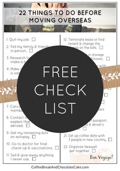 the free check list with text that reads 22 things to do before moving overseass