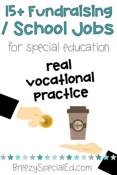 the text reads 15 + fundraisers / school jobs for special education real vacation practice