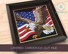 an american flag and eagle with the words layered card stock cut file