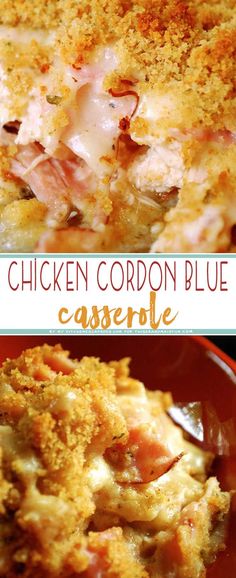 two pictures of chicken cordon bleu casserole with text overlay