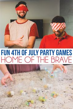 two men wearing blindfolds are playing games on the table with text overlay that reads fun 4th of july party games home of the brave