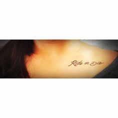 a woman's neck with the words ride or die tattooed on her left side