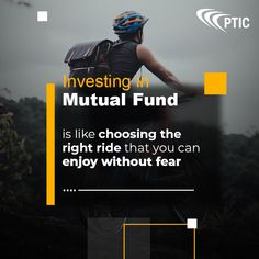 a person riding a bike with the caption investing in mutual fund is like choosing the right ride that you can enjoy without fear