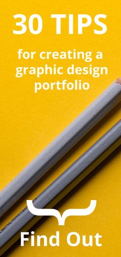 two pencils with the title 30 tips for creating a graphic design portfolio