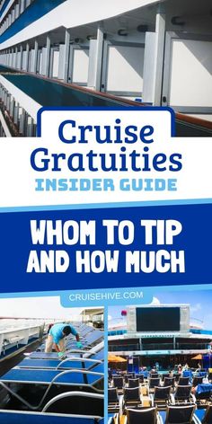 a cruise ship with the words cruise graduates insider guide whom to tip and how much