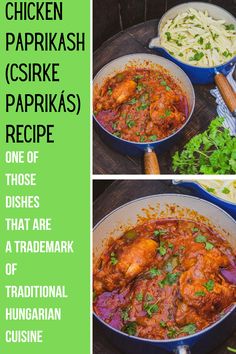 three pictures of different types of food in blue pans on a wooden table with the words, hungarian chicken paprikash recipe