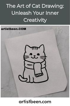 Cute drawing of a cat wearing a scarf on a textured paper. Cat Drawing Tutorial, Drawing Tutorials For Beginners, Cat Sketch