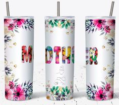 three floral tumbles with the word mom printed on them