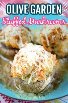 baked stuffed mushrooms with cheese on top and text overlay reading olive garden stuffed mushrooms