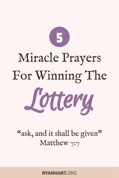 the words, 5 miracle prayers for winning the lottery and it shall be given