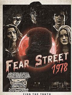 the poster for fear street, which is part of an upcoming horror film starring actors