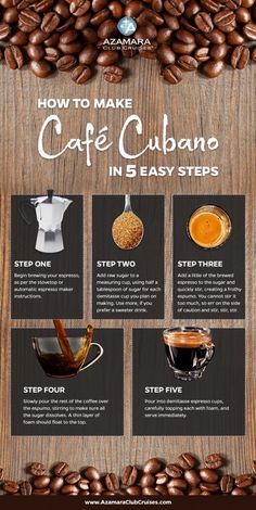 coffee beans with the words how to make cafe cuban in 5 easy steps on it