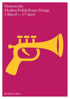 an image of a trumpet with the words homeworks modern polish poster design 5 march - 17 apr