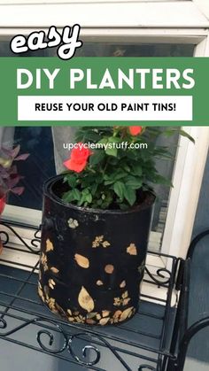 a potted plant sitting on top of a window sill with the words easy diy planters reuse your old paint tins