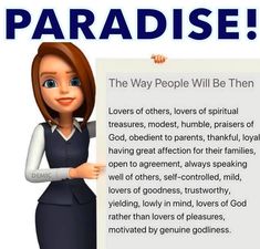 a woman holding a sign that says paradise the way people will be then lovers of others