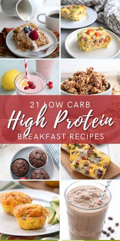 low carb high protein breakfast recipe collage with the title overlay reads 21 low carb high protein breakfast recipes