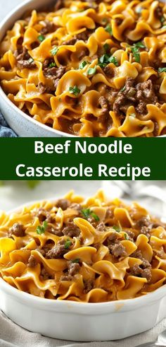 beef noodle casserole recipe in a white dish with the title above it