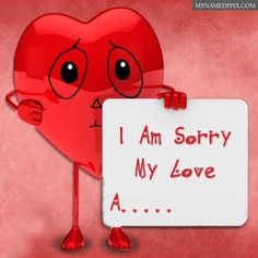 i am sorry my love your any name