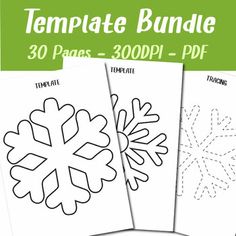 three snowflake templates with the text, 30 pages