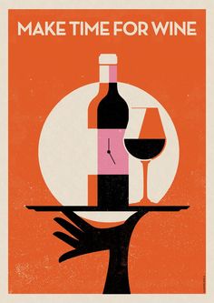 a poster with a hand holding a wine glass and bottle on it's tray