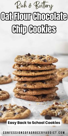 chocolate chip cookies stacked on top of each other with text overlay reading rich and buttery oat flour chocolate chip cookies