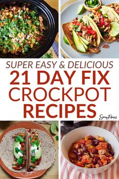 21 day fix crockpot recipes that are super easy and delicious