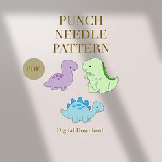 an image of a book cover with three dinosaurs on it and the title punch needle pattern