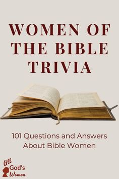 an open book with the title women of the bible trivia