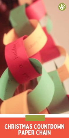 paper chains are lined up on top of each other with the words christmas countdown written on them