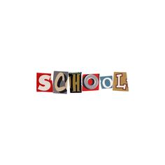 the word school spelled in cut out letters