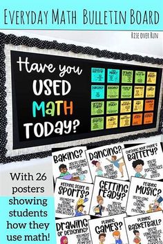 a bulletin board with the words have you used math today? and some pictures on it