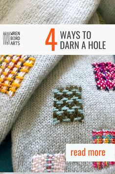 four different knitted sweaters with the words 4 ways to darn a hole